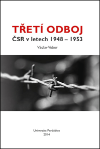 Třetí odboj ČSR v letech 1948-1953